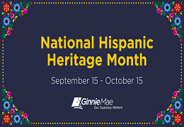 Ginnie Mae Celebrates National Hispanic Heritage Month